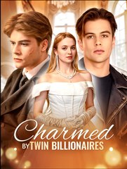 Charmed By Twin Billionaires - Drama FULL MOVIES ENGLISH SUB