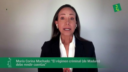 María Corina Machado: "El régimen criminal (de Maduro) debe rendir cuentas"
