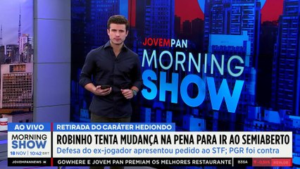 Robinho tenta mudança para SAIR do TREMEMBÉ e cumprir PENA no SEMIABERTO