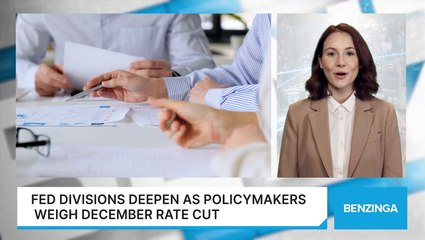 Fed Divisions Deepen As Policymakers Weigh December Rate Cut
