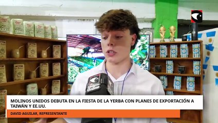 Molinos Unidos debuta en la Fiesta de la Yerba con planes de exportación a Taiwán y EE.UU.