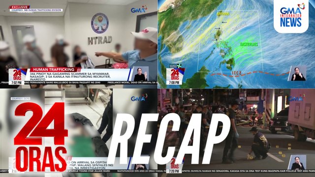 24 Oras: (Part 2) Freelance model, dead on arrival sa ospital nang isugod ng ex-bf | 3 patay sa palitan ng putok ng baril | 346 Pinoy na gagawing scammer sa Myanmar, nasagip, atbp.