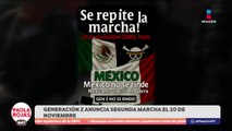Anuncian manifestación para el 20 de noviembre en CDMX | DPC con Paola Rojas