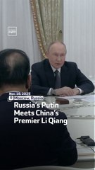 Russia’s Putin Meets China’s Premier Li Qiang