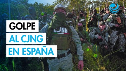 España da golpe al CJNG y desmantela una “oficina”; hay 20 detenidos
