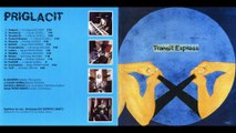 TRANSIT EXPRESS...01 - Priglacit - 02 - Drousia (I)