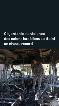 Cisjordanie : la violence des colons israéliens a atteint un niveau record