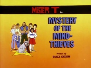 Mr. T - S01e03 (Mystery Of The Mind Thieves)