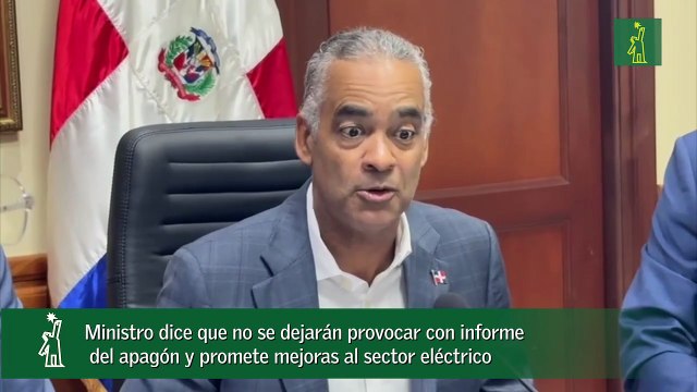 Ministro dice que no se dejarán provocar con informe del apagón y promete mejoras al sector eléctrico
