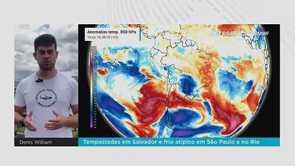 Tempestades em Salvador e frio atípico em São Paulo e no Rio