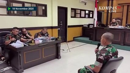[FULL] Kesaksian Komandan Batalion: Baru Tahu Penganiayaan Prada Lucky Setelah Korban Meninggal