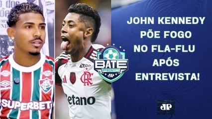CLIMA ESQUENTA ANTES DO FLA-FLU APÓS DECLARAÇÃO DE JOHN KENNEDY; HOJE TEM SELEÇÃO! | BATE-PRONTO