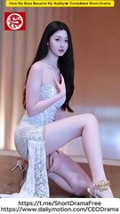 How My Boss Became My Hubby💕 Completed Short Drama