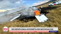 Se desploma avioneta en Purépero, Michoacán | DPC con Paola Rojas