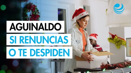 Cómo calcular tu aguinaldo si renuncias o te despiden: guía paso a paso