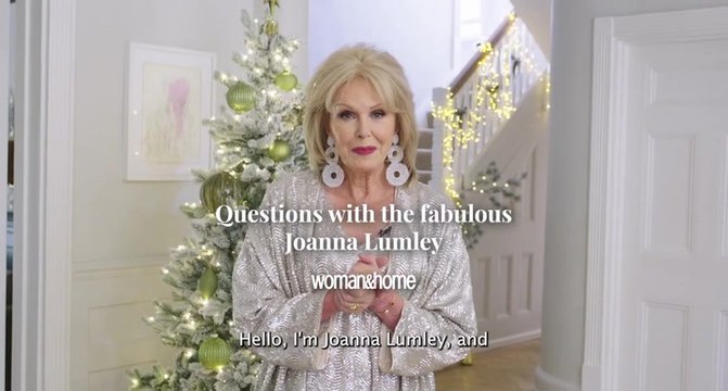 Joanna Lumley's Christmas | her gift from Margot Robbie & what time she pops Champagne | woman&home