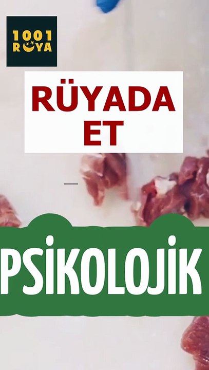 😱RÜYADA ET GÖRMENİN PSİKOLOJİK ANLAMI⁉️