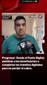 Progresar: Desde el Punto Digital, asistirán a los beneficiarios a completar los trámites digitales para no perder el cobro.