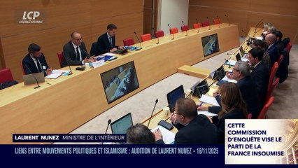 La séance est ouverte ! - Liens entre mouvements politiques et islamisme : Audition de Laurent Nunez - 18/11/2025