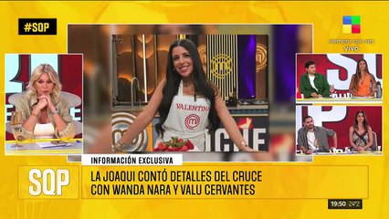 LA JOAQUI CONTÓ DETALLES DEL CRUCE CON WANDA Y VALU CERVANTES