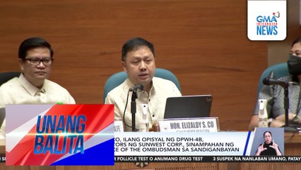Dating Rep. Zaldy Co, ilang opisyal ng DPHW-4B, at board of directors ng Sunwest Corp., sinampahan ng mga kaso ng Office of the Ombudsman sa Sandiganbayan | Unang Balita