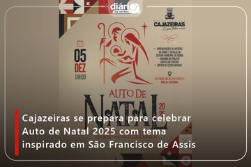 Cajazeiras se prepara para celebrar Auto de Natal 2025 com tema inspirado em São Francisco de Assis