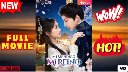 Mi Mendigo, Mi Reino (2025) - FULL | Reelshort