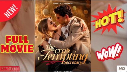 The CEO Tempting Secretary - FULL MOVIE