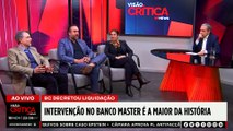 Doutor em economia fala sobre intervenção no banco Master | VISÃO CRÍTICA