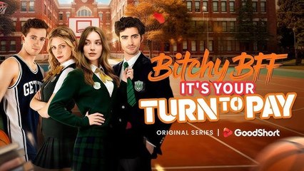 Bitchy Bff It’S Your Turn To Pay - Full Episodes