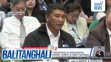 PHL Navy - Wala sa proteksiyon o kustodiya ng PHL Navy at PHL Marine Corps si Orly Guteza | Balitanghali