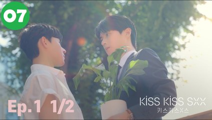 Kiss Kiss Sxx Episode 7 Engsub