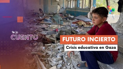Te lo Cuento 18-11-25: Destrucción de escuelas deja a niños palestinos sin clases