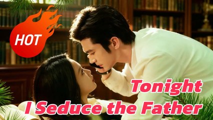 Dumped by Her Boyfriend, She Turned to His Dad…Tonight, I Seduce the Father