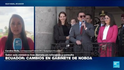 Informe desde Guayaquil: Noboa destituye a seis ministros tras derrota en las urnas