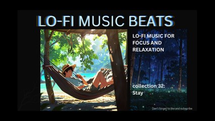 LOFI MUSIC BEATS COLLECTION 32 STAY