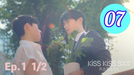Kiss Kiss Sxx Episode 7 Engsub