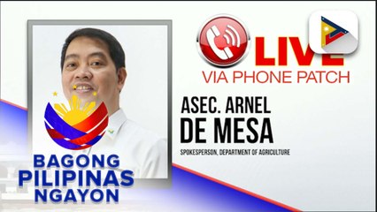 Panayam kay D.A. Spokesperson Asec. Arnel De Mesa ukol sa recovery efforts at patuloy na pagbangon ng agriculture sector matapos ng mga nag daang bagyo