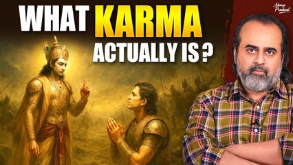 Karma: It Doesn’t Work the Way You Think || Acharya Prashant (2025)