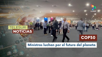 En la COP30 de Belém, ministros de todo el mundo buscan acuerdos para reducir combustibles fósiles