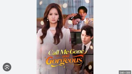 Call Me Gone and Gorgeous(DUBBED)