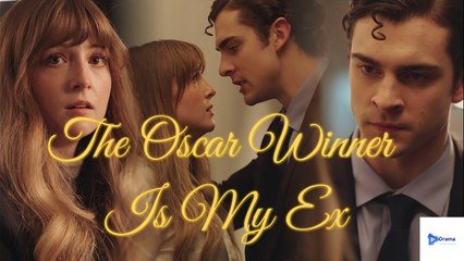 The O.S.C.A.R Win.Ner Is M.Y Ex's Celebrity Romance Drama - Full Movie