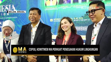 COP30 Brasil, Komitmen Mahkamah Agung Perkuat Penegakan Hukum Lingkungan | MA NEWS