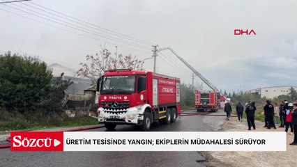 Üretim tesisinde yangın; ekiplerin müdahalesi sürüyor