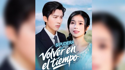 Si pudiera volver en el tiempo en Español