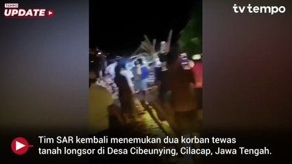 Dua Korban Tewas Longsor Cilacap Ditemukan, Tiga Masih Hilang