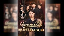 Unmasking Her Son's Fiancee
