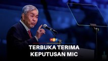 Keluar atau kekal dalam BN, Zahid terbuka terima keputusan MIC