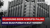 Kejagung Bidik Dugaan Korupsi Pajak, Anak Buah Purbaya Terseret
