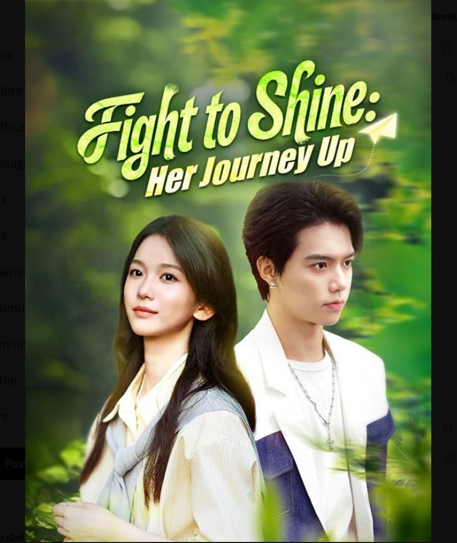 ⁣Fight to Shine Her Journey Up Chinese Drama - English Sub